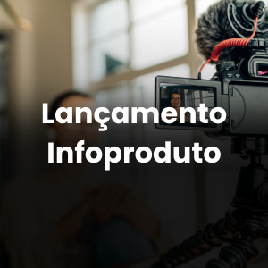 Infoproduto e Lancamento